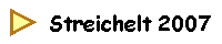 Streichelt 2007