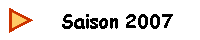 Saison 2007
